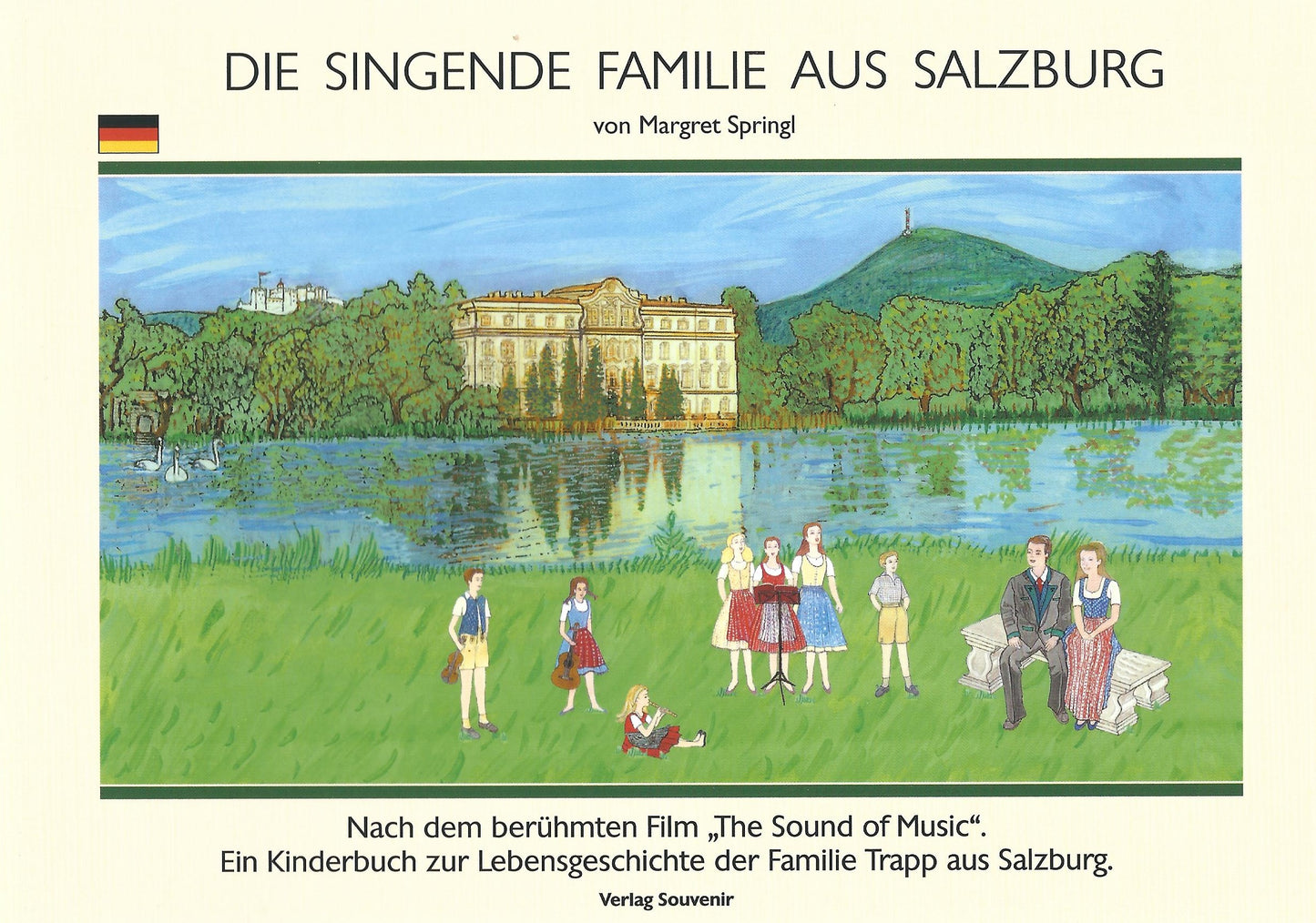 Cover von „Die singende Familie aus Salzburg“, Kinderbuch auf Deutsch nach dem berühmten Film „The Sound of Music“